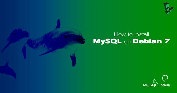 How to Install MySQL on Debian 7 How to Install MySQL on Debian 7